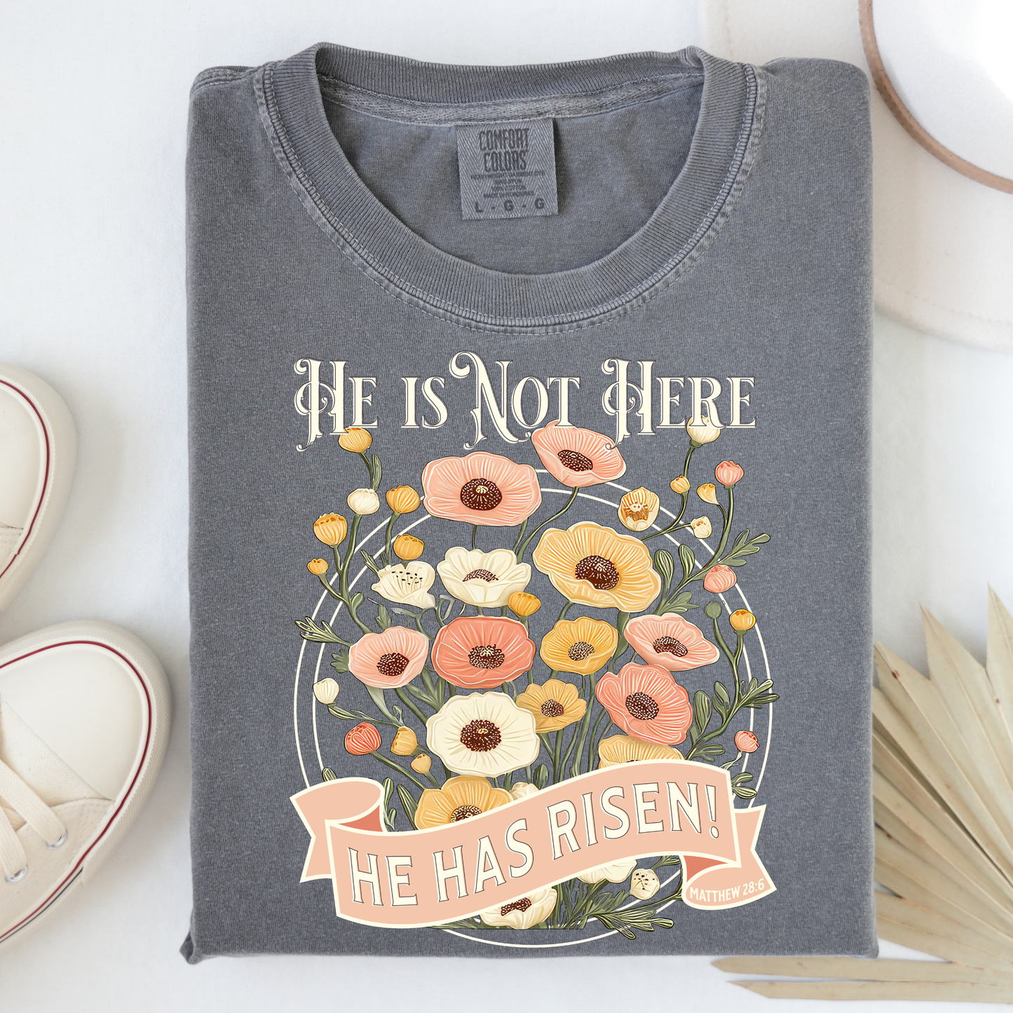 He Is Not Here – Comfort Colors Easter Tee